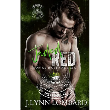 Jaded Red: Royal Bastards MC: Los Angeles Chapter