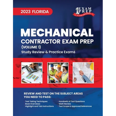 2023 Florida Mechanical Contractor: Volume 1: Study Review & Practice Exams