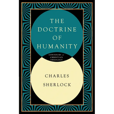 The Doctrine of Humanity