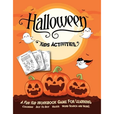 Halloween Kids Activities: Fantastic Activity Book For Boys And Girls: Word Search, Mazes, Coloring Pages, Connect the dots, how to draw tasks. For ki