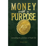 Money with a Purpose