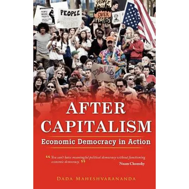 After Capitalism: Economic Democracy in Action