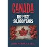 Canada: The First 20,000 Years