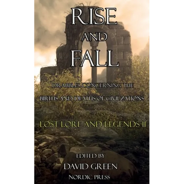 Rise and Fall: Lost Lore and Legends II
