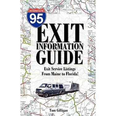 The I-95 Exit Information Guide: 6Th Edition