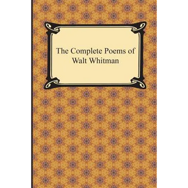 The Complete Poems of Walt Whitman