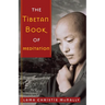 The Tibetan Book of Meditation