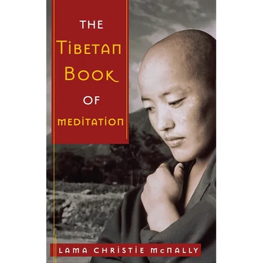 The Tibetan Book of Meditation