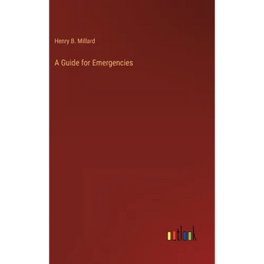 A Guide for Emergencies