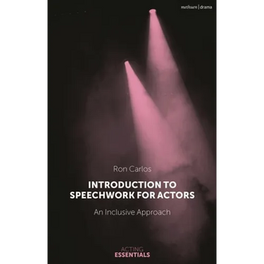 Introduction to Speechwork for Actors: An Inclusive Approach