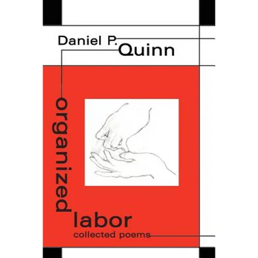 organized labor: collected poems