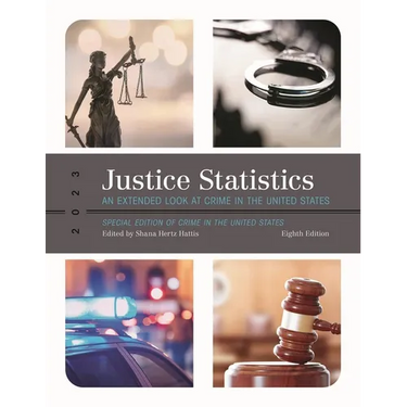 Justice Statistics: An Extended Look at Crime in the United States 2023