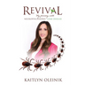 Revival: My Journey with Neuropsychiatric Lyme Disease