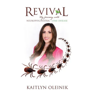 Revival: My Journey with Neuropsychiatric Lyme Disease