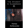 The Student in Classroom 6