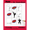 Made by Me Comic Book: Create Your Own Comics
