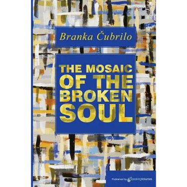 The Mosaic of the Broken Soul