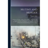 Mutiny and Murder: Confession of Charles, Gibbs, a Native of Rhode Island, Who, With Thomas J. Wansley, Was Doomed to Be Hung in New York