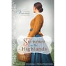 Summer in the Highlands