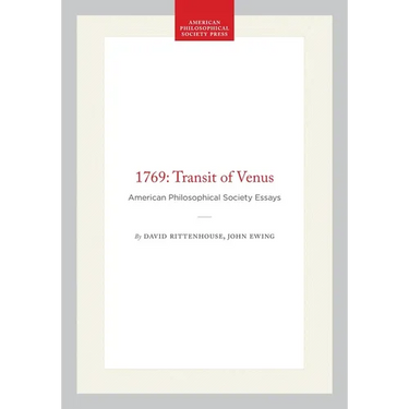 1769: Transit of Venus: American Philosophical Society Essays