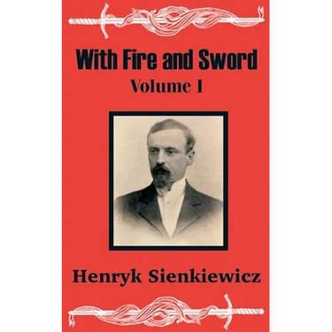 With Fire and Sword (Volume One)