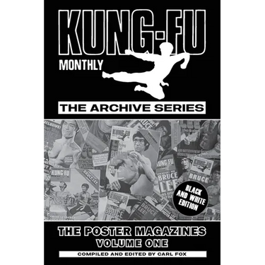 Kung-Fu Monthly The Archive Series - The Bruce Lee Poster Magazines (Volume One)