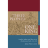 Three Peoples, One King: Loyalists, Indians, and Slaves in the Revolutionary South, 1775-1782