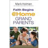 Faith Begins @ Home Grandparents