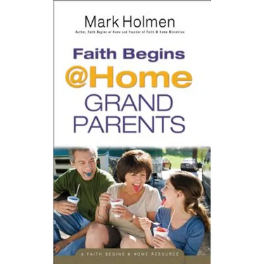 Faith Begins @ Home Grandparents