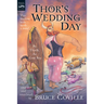 Thor's Wedding Day: By Thialfi, the Goat Boy, as Told to and Translated by Bruce Coville