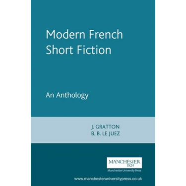 Modern French Short Fiction: An Anthology