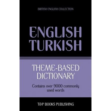 Theme-based dictionary British English-Turkish - 9000 words
