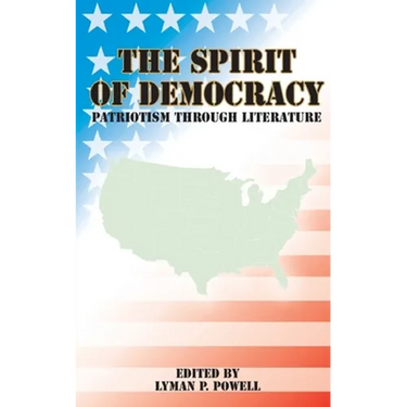 The Spirit of Democracy: Patriotism Through Literature