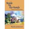 Beside the Rio Hondo