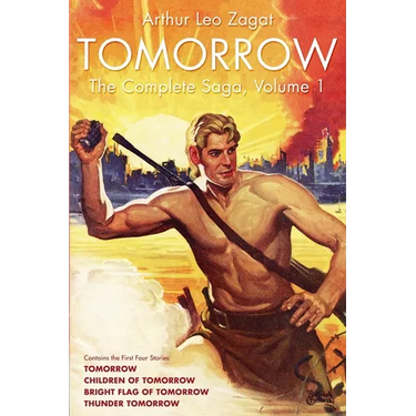 Tomorrow: The Complete Saga, Volume 1
