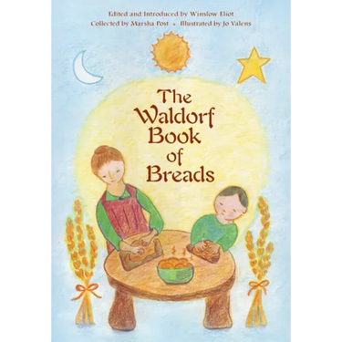 The Waldorf Book of Breads
