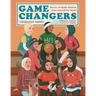 Game Changers: Stories of Hijabi Athletes from Around the World