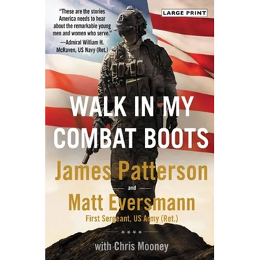 Walk in My Combat Boots: True Stories from America's Bravest Warriors