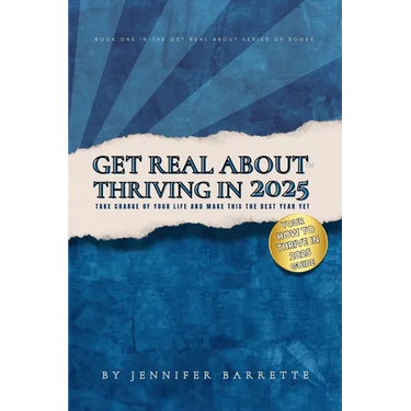 Get Real about Thriving in 2025: The ultimate guide for anyone ready to take control, let go of distractions, and live their best best life in 2025.