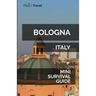 Bologna Mini Survival Guide