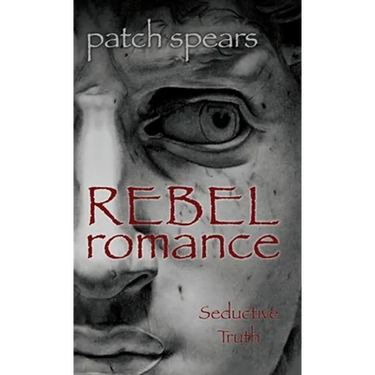 Rebel Romance: Seductive Truth