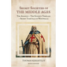 Secret Societies of the Middle Ages: The Assassins - The Knights Templars - Secret Tribunals of Westphalia