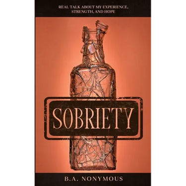 Sobriety: Real Talk About My Experience, Strength, and Hope