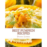 Best Pumpkin Recipes