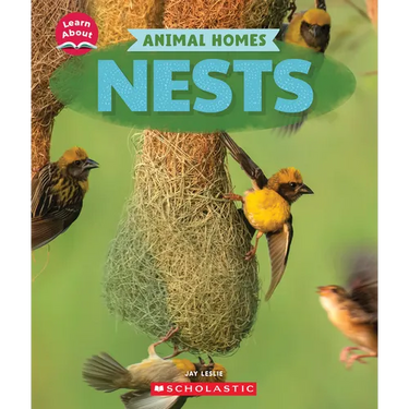 Nests (Learn About: Animal Homes)