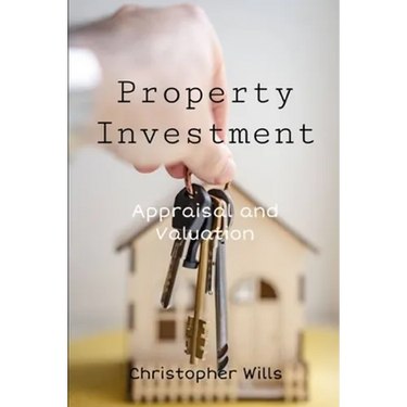 Property Investment: Appraisal and Valuation
