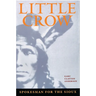 Little Crow: Spokesman for the Sioux