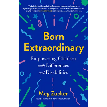 Born Extraordinary: Empowering Children with Differences and Disabilities