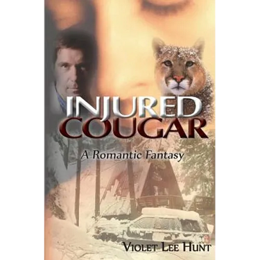 Injured Cougar: A Romantic Fantasy