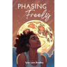 Phasing Freely